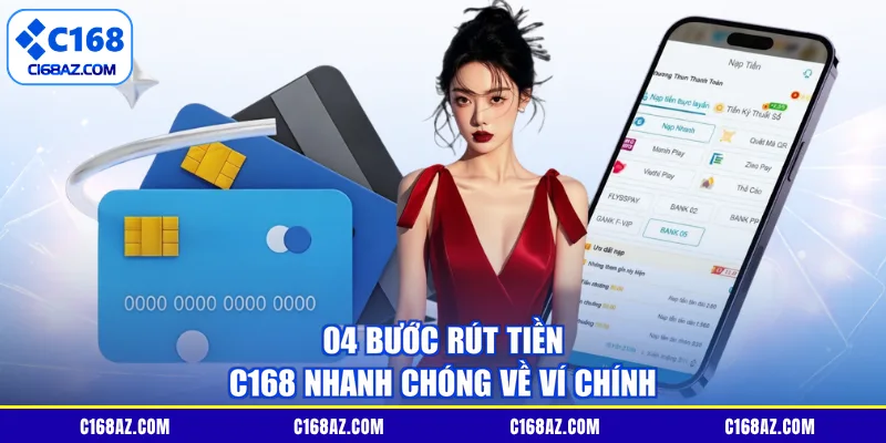 04 bước rút tiền C168 nhanh chóng về ví chính