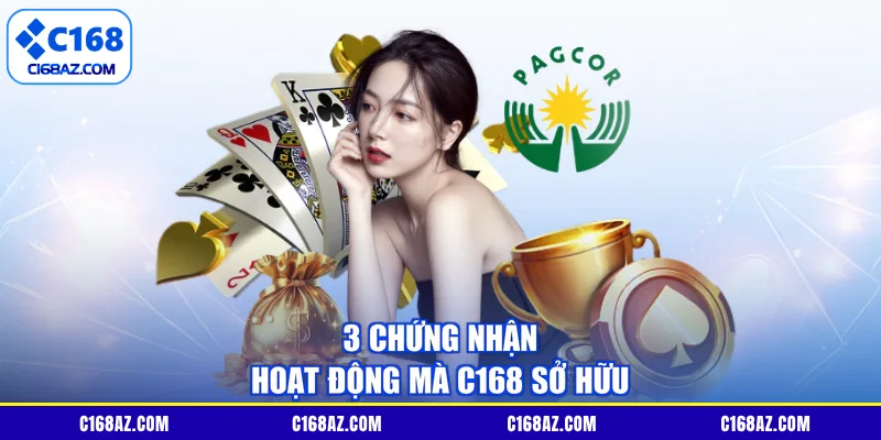 3 chứng nhận hoạt động mà C168 sở hữu