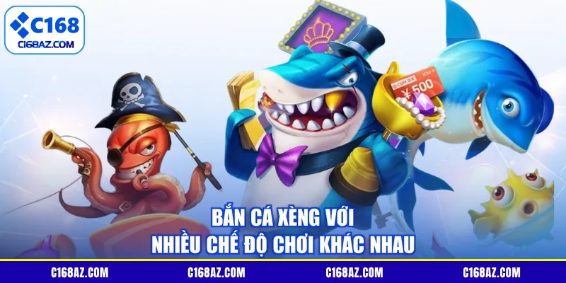 Bắn cá xèng với nhiều chế độ chơi khác nhau