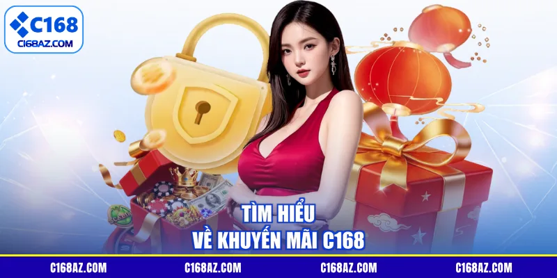 Tìm hiểu về khuyến mãi C168