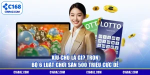 Xỉu Chủ Là Gì? Trọn Bộ 6 Luật Chơi Săn 500 Triệu Cực Dễ